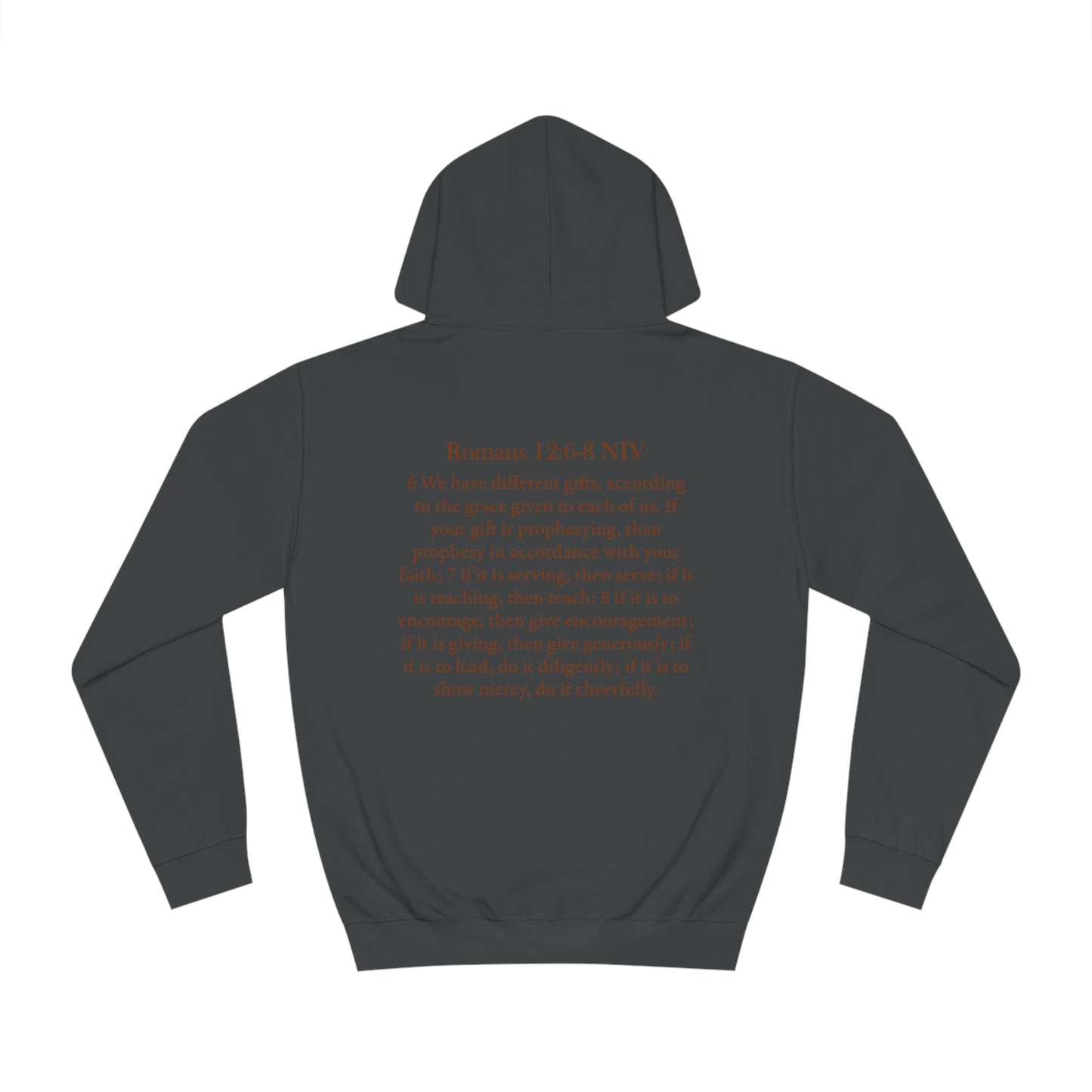 "talented/romans 12:6-8" hoodie (brown lettering)