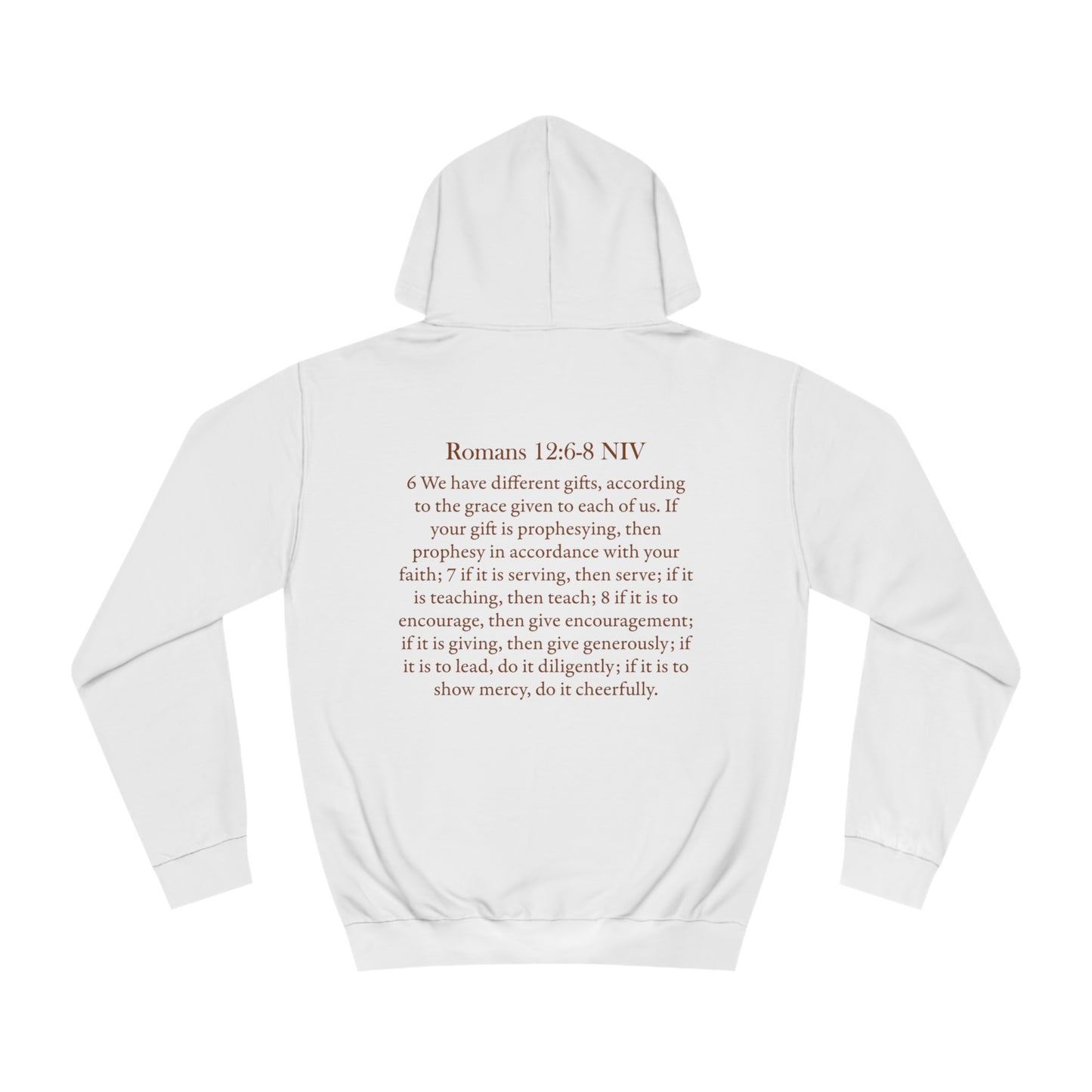 "talented/romans 12:6-8" hoodie (brown lettering)