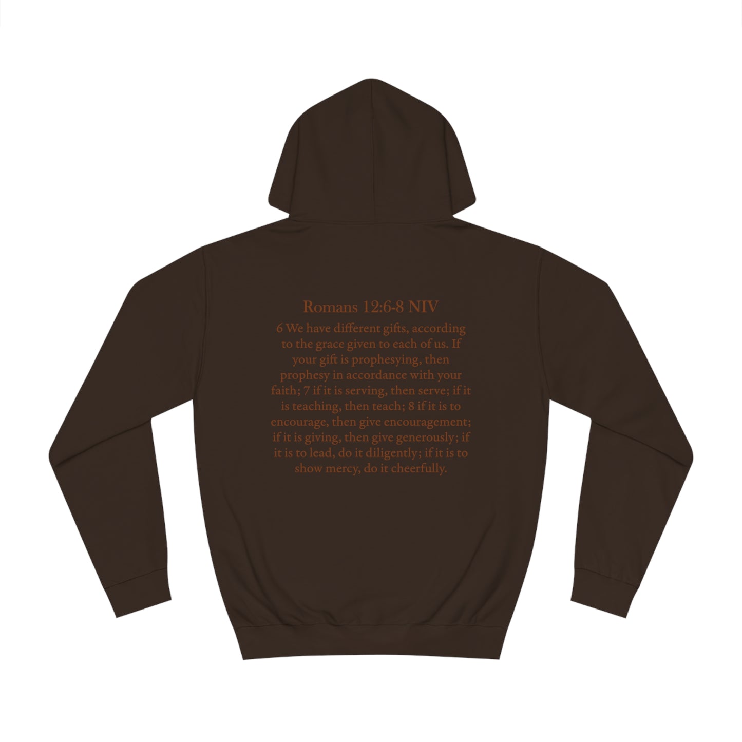 "talented/romans 12:6-8" hoodie (brown lettering)
