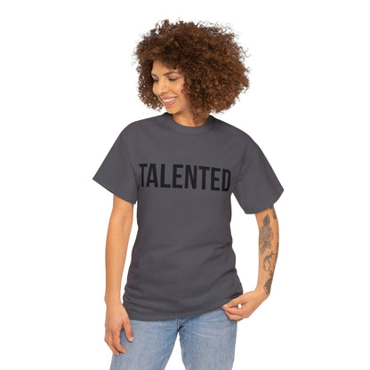 "Talented/Romans 12:6-8" Tee (Black Lettering)