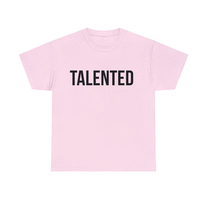 "Talented/Romans 12:6-8" Tee (Black Lettering)