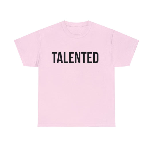 "Talented/Romans 12:6-8" Tee (Black Lettering)